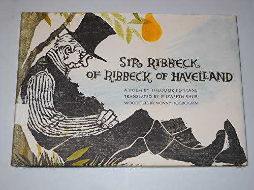 Sir Ribbeck of Ribbeck of Havelland (9780027356304) by Nonny Hogrogian