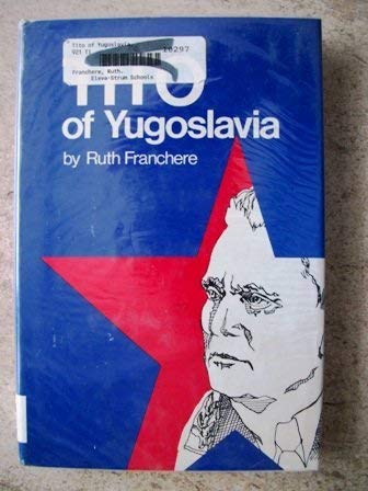 9780027356809: Tito of Yugoslavia