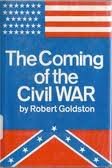 Beispielbild fr Coming of Civil War zum Verkauf von ThriftBooks-Dallas