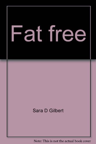 Stock image for Fat free: Common sense for young weight worriers for sale by Ergodebooks