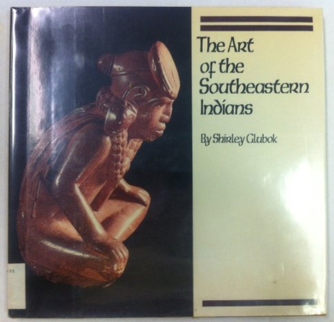 Stock image for The Art of the Southeastern Indians for sale by Better World Books: West