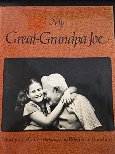 Stock image for My Great Grandpa Joe for sale by Thomas F. Pesce'