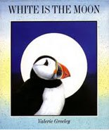 Imagen de archivo de White Is the Moon a la venta por Better World Books