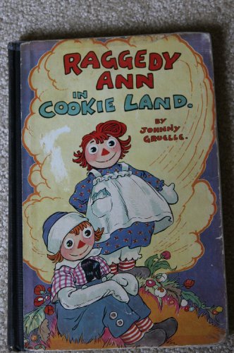 9780027371307: Raggedy Ann in Cookie Land