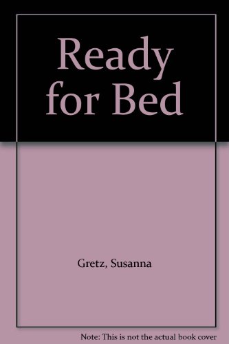 9780027374605: Ready for Bed