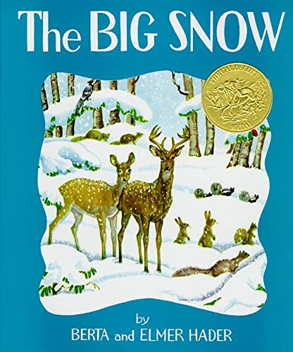 The Big Snow (9780027379105) by Elmer, Hader; Hader, Berta