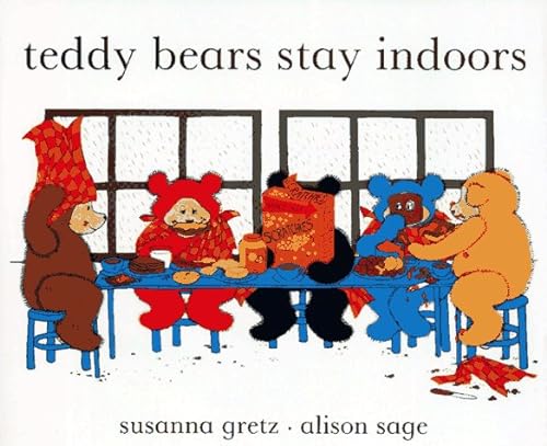 Imagen de archivo de Teddy Bears Stay Indoors a la venta por ThriftBooks-Dallas