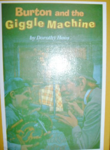 9780027382037: Burton and the Giggle Machine