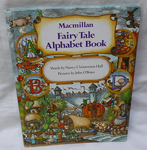 Stock image for MacMillan Fairy Tale Alphabet Book for sale by Wonder Book