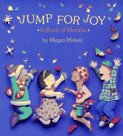 Stock image for Jump for Joy : A Book of Months for sale by Better World Books