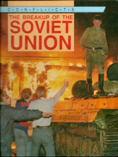 Beispielbild fr The Breakup of the Soviet Union zum Verkauf von ThriftBooks-Dallas