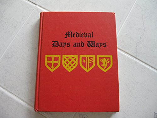 Stock image for Medieval Days and Ways for sale by ThriftBooks-Atlanta