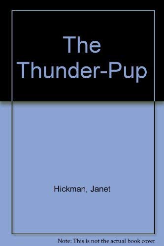 Stock image for The Thunder-Pup for sale by HPB-Ruby