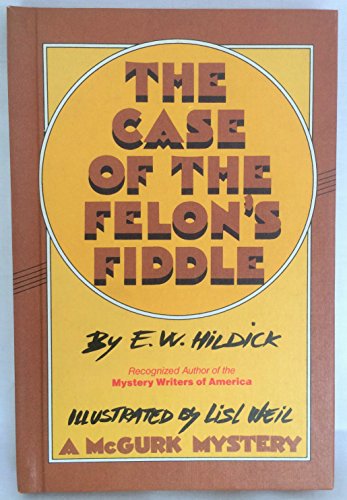 The Case of the Felon's Fiddle