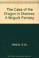 9780027439311: The Case of the Dragon in Distress: A McGurk Fantasy