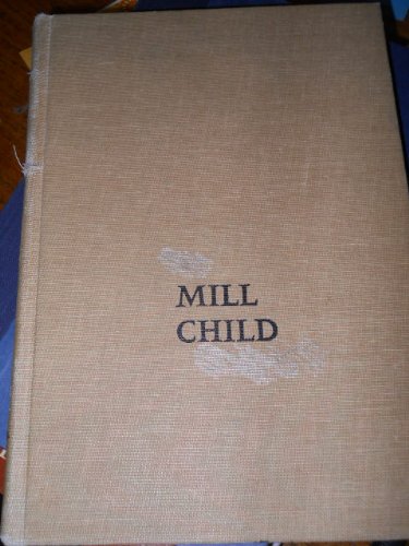 9780027442601: Mill Child