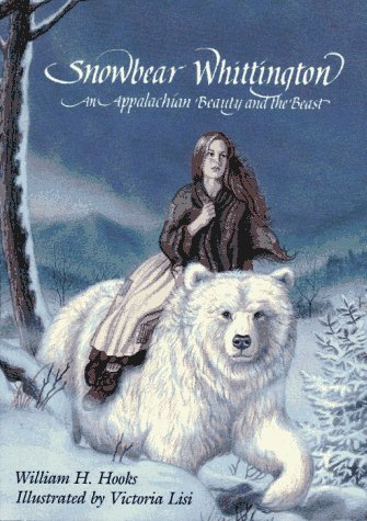 SNOWBEAR WHITTINGTON : An Appalachian Beauty and the Beast