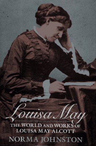 Beispielbild fr Louisa May : The World and Works of Louisa May Alcott zum Verkauf von Better World Books