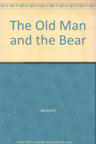 Imagen de archivo de The Old Man and the Bear (English and German Edition) a la venta por Discover Books