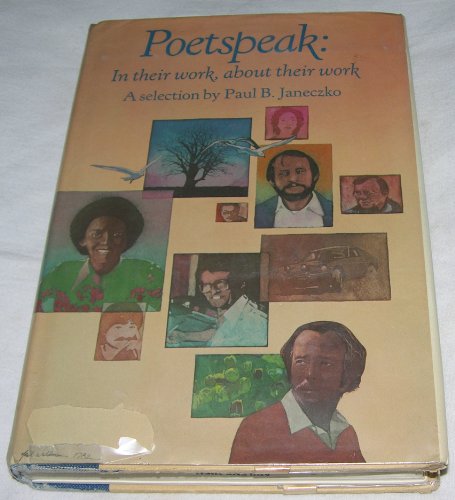 Poetspeak: In Their Work, about Their Work