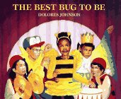 Beispielbild fr The Best Bug to Be zum Verkauf von Better World Books