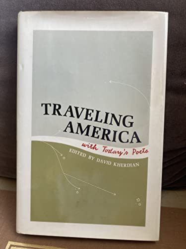 Beispielbild fr Traveling America with today's poets zum Verkauf von Ergodebooks