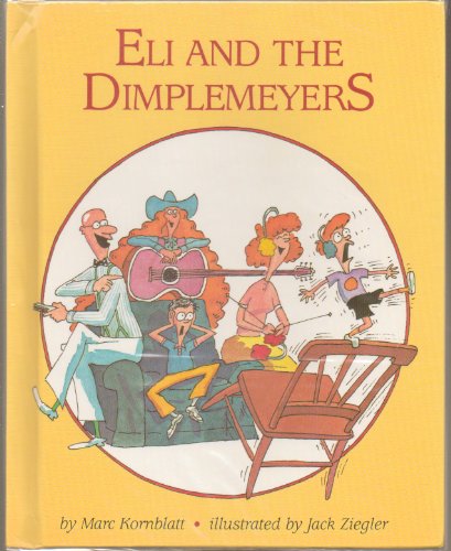 Beispielbild fr Eli and the Dimplemeyers zum Verkauf von THE OLD LIBRARY SHOP