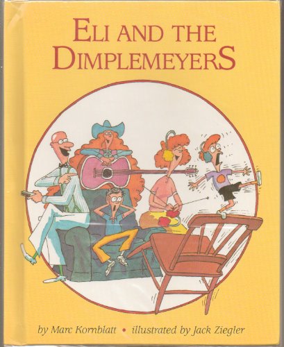 Stock image for Eli and the Dimplemeyers for sale by THE OLD LIBRARY SHOP