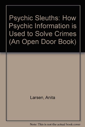 Stock image for Psychic Sleuths : How Psychic Information Is Used to Solve Crimes for sale by Black Dog Books