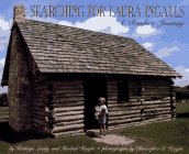 Imagen de archivo de Searching for Laura Ingalls : A Reader's Journey a la venta por Better World Books