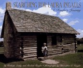 Stock image for Searching for Laura Ingalls : A Reader's Journey for sale by Better World Books