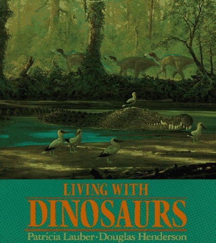 9780027545210: Living with Dinosaurs