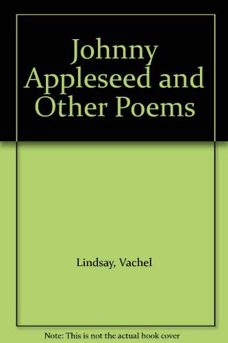 9780027591101: Johnny Appleseed and Other Poems