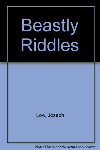 Imagen de archivo de Beastly Riddles : Fishy, Flighty and Buggy, Too a la venta por Better World Books