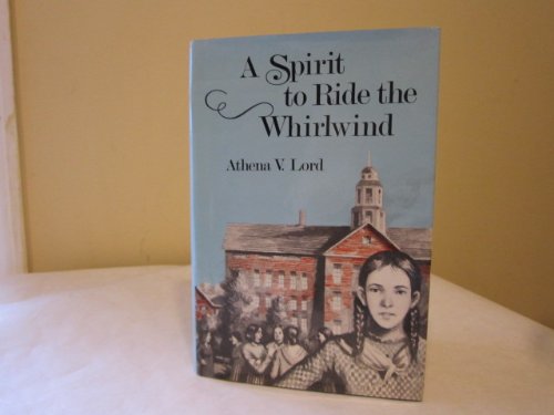 Stock image for A Spirit To Ride The Whirlwind for sale by Willis Monie-Books, ABAA