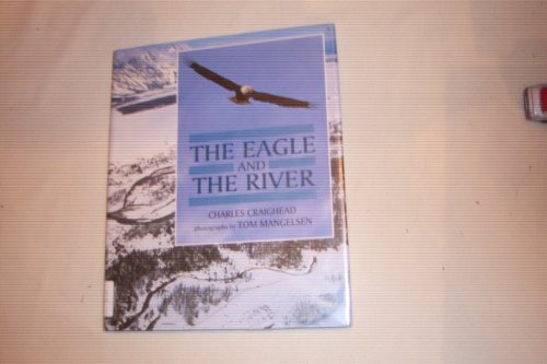 Beispielbild fr The Eagle and the River zum Verkauf von Wonder Book
