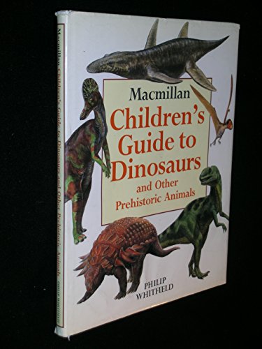 9780027623628: Children's Guide to Dinosaurs and Other Prehistoric Animals