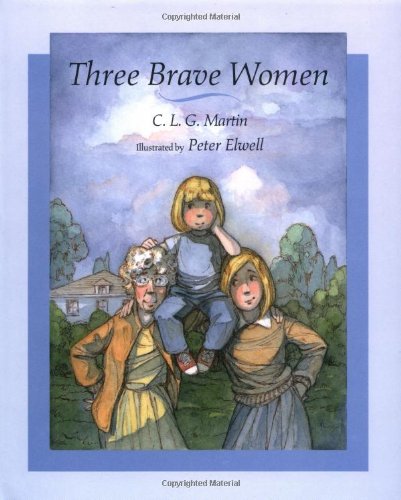 9780027624458: Three Brave Women