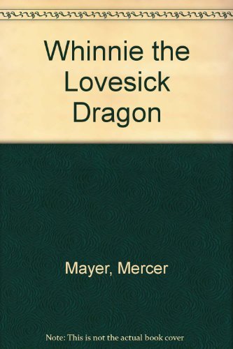 9780027651805: Whinnie the Lovesick Dragon