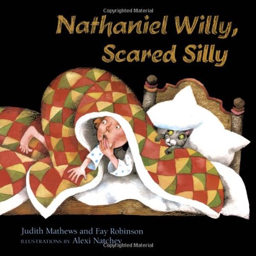 Beispielbild fr Nathaniel Willy, Scared Silly zum Verkauf von Better World Books