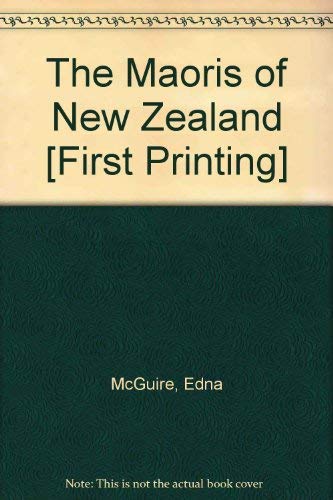 9780027654806: The Maoris of New Zealand [First Printing]