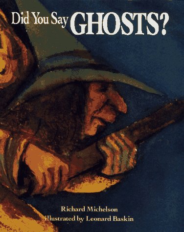 Did You Say Ghosts? (9780027669152) by Michelson, Richard