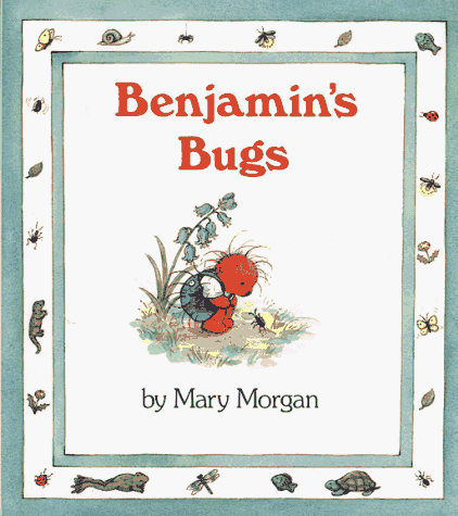 9780027674507: Benjamin's Bugs