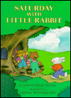 Beispielbild fr Saturday with Little Rabbit zum Verkauf von Goodwill Books