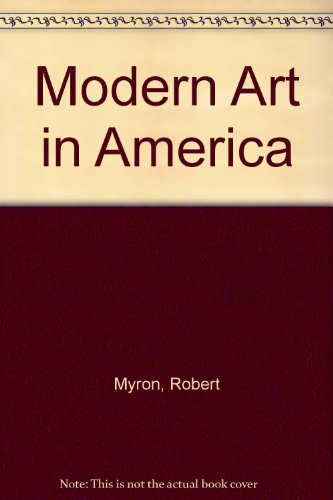 Imagen de archivo de Modern Art in America a la venta por Redux Books