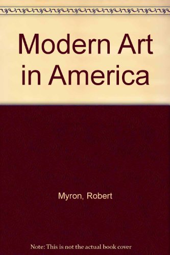 Stock image for Modern Art in America for sale by Redux Books