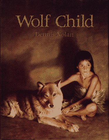 Beispielbild fr Wolf Child zum Verkauf von Better World Books