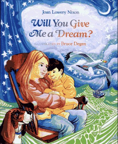 Stock image for Will You Give Me a Dream? for sale by Half Price Books Inc.