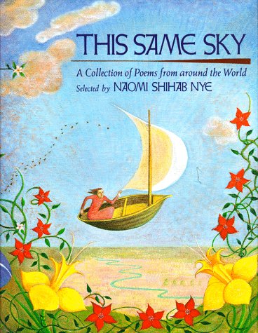 Stock image for This Same Sky : A Collection of Poems from Around the World for sale by Better World Books