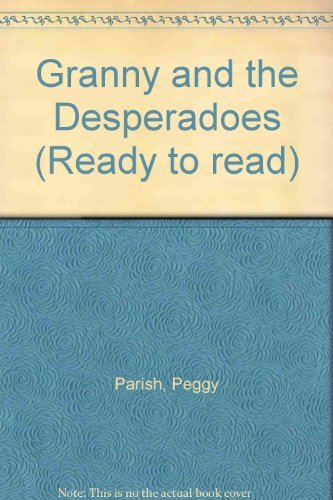 Beispielbild fr Granny and the Desperadoes zum Verkauf von Hawking Books